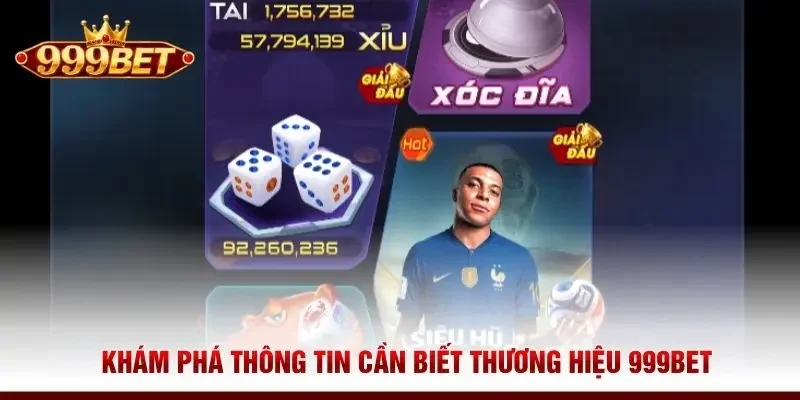 Khám phá thông tin cần biết thương hiệu 999BET